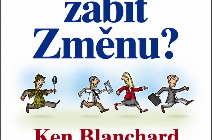  Kdo chce zabít změnu?