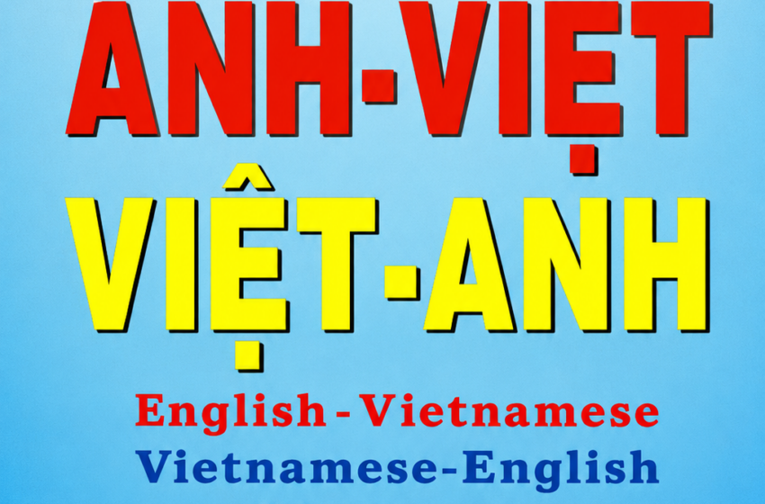  Từ Điển Anh – Anh – Việt