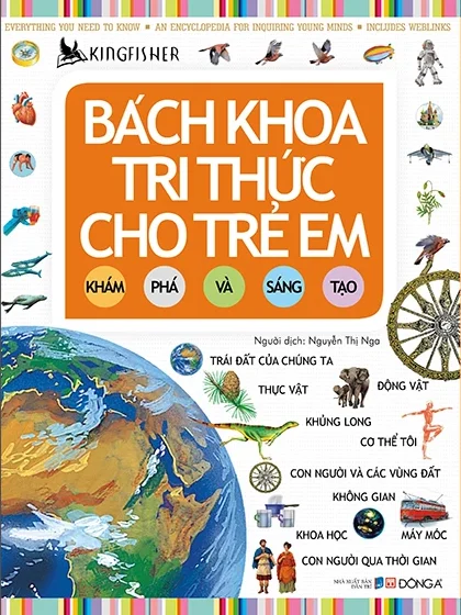  Bách Khoa Tri Thức Cho Trẻ Em – Khám Phá và Sáng Tạo