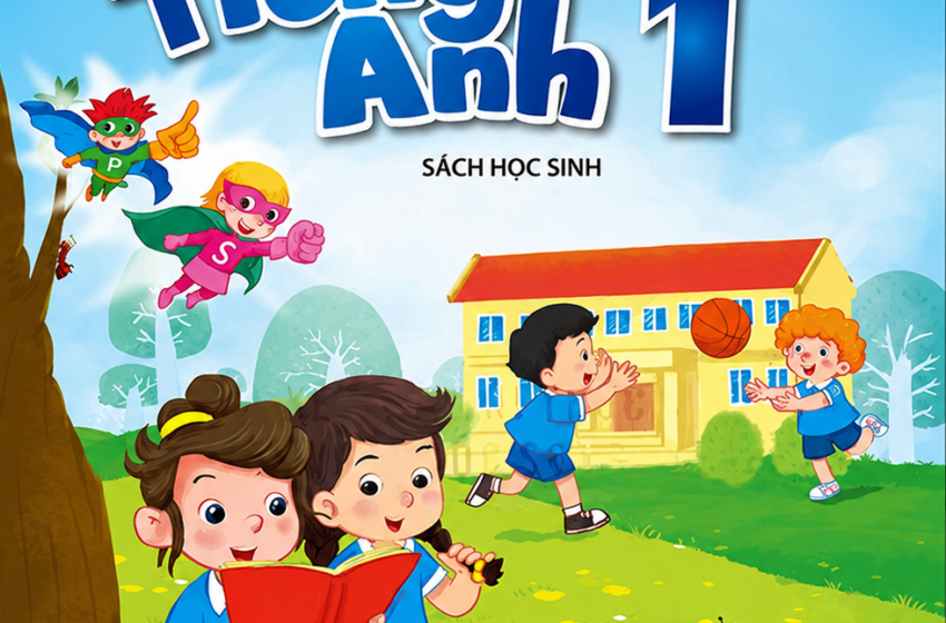 Tiếng Anh 1 – Sách học sinh