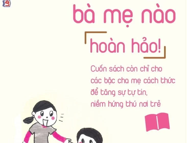  Không Có Bà Mẹ Nào Hoàn Hảo