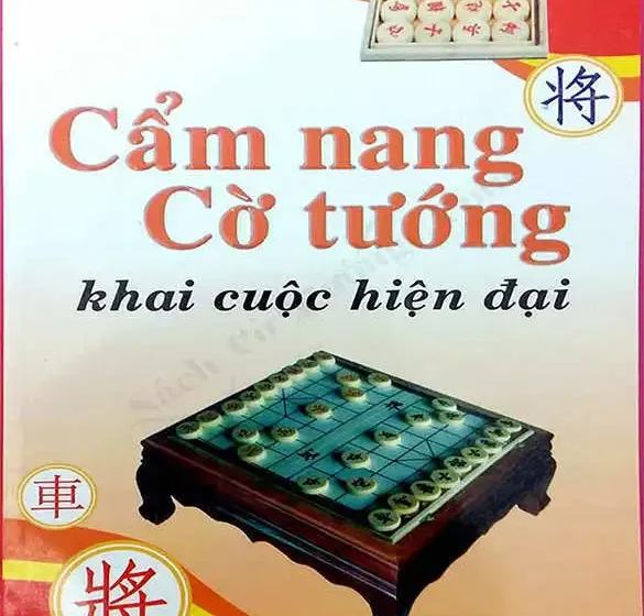  Cẩm nang cờ tướng khai cuộc hiện đại