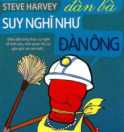  Cư xử như đàn bà, suy nghĩ như đàn ông
