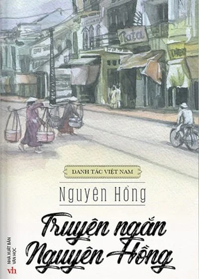  Truyện ngắn Nguyên Hồng