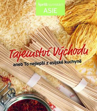  Tajemství Východu aneb To nejlepší z asijské kuchyně