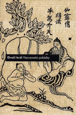  Dračí král: vietnamské pohádky