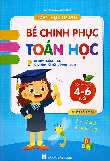  Bé chinh phục toán học – Khơi dậy tài năng toán học nhí
